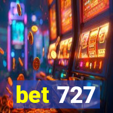 bet 727